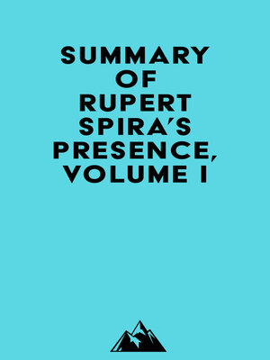 cover image of Summary of Rupert Spira's Presence, Volume I